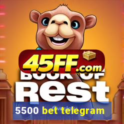 5500 bet telegram